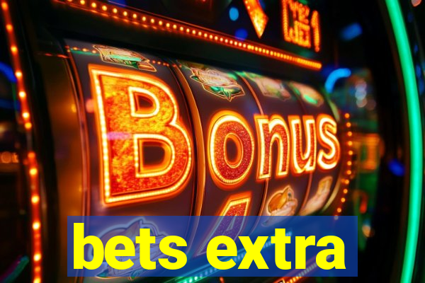 bets extra