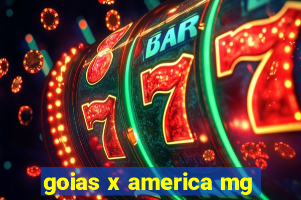 goias x america mg