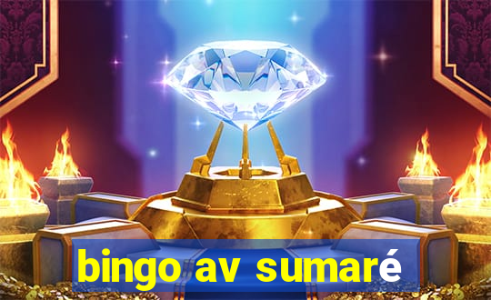 bingo av sumaré