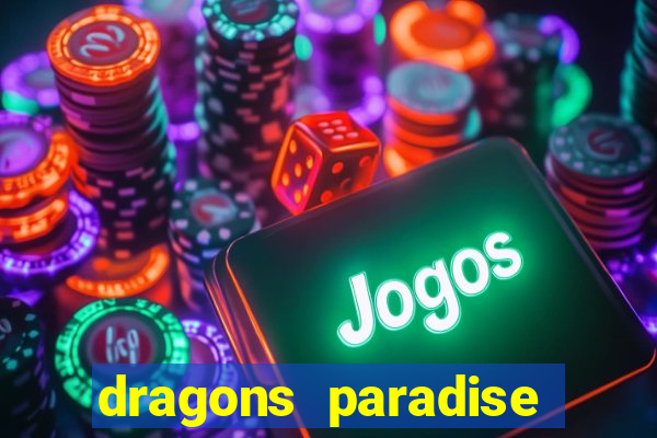 dragons paradise slot free play