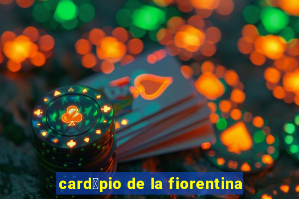 card谩pio de la fiorentina