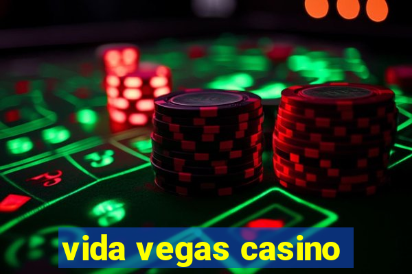 vida vegas casino