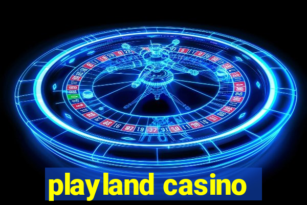 playland casino