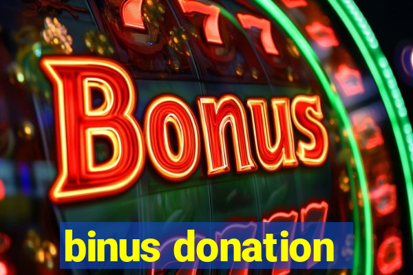 binus donation