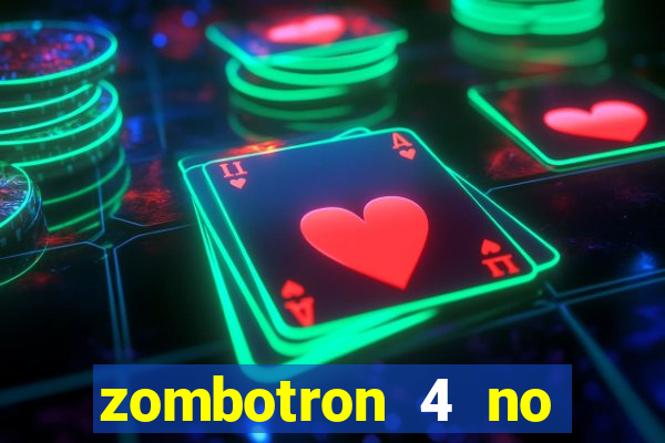 zombotron 4 no click jogos