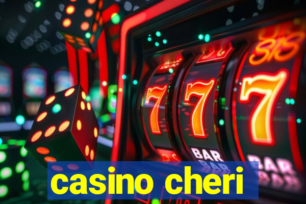 casino cheri