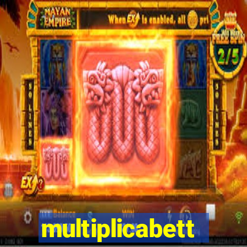 multiplicabett