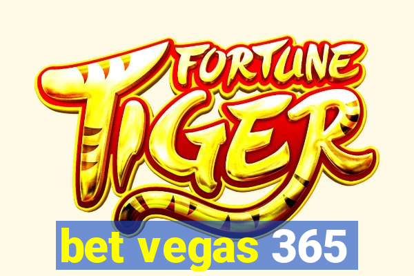 bet vegas 365