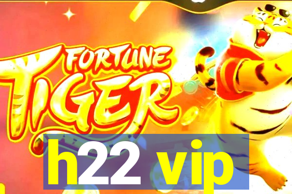 h22 vip