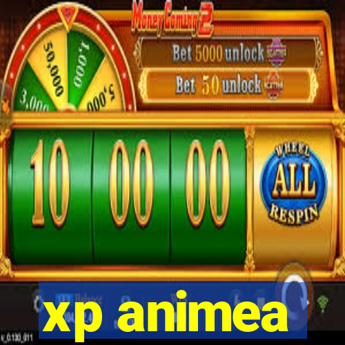 xp animea