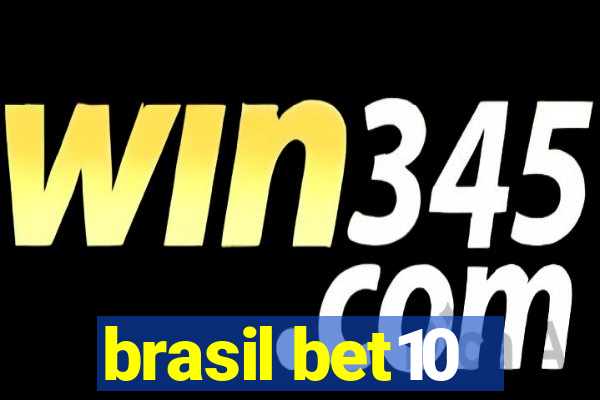 brasil bet10