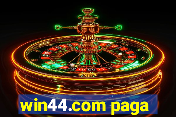 win44.com paga