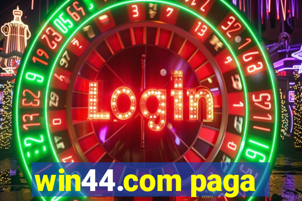 win44.com paga