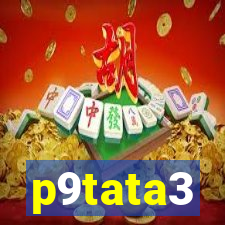 p9tata3