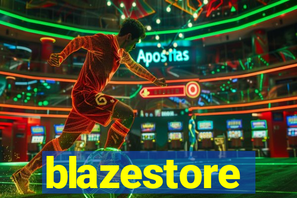 blazestore