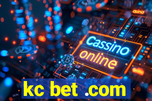 kc bet .com