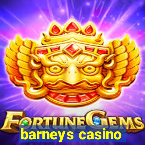 barneys casino