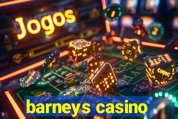 barneys casino