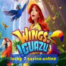 lucky 7 casino online