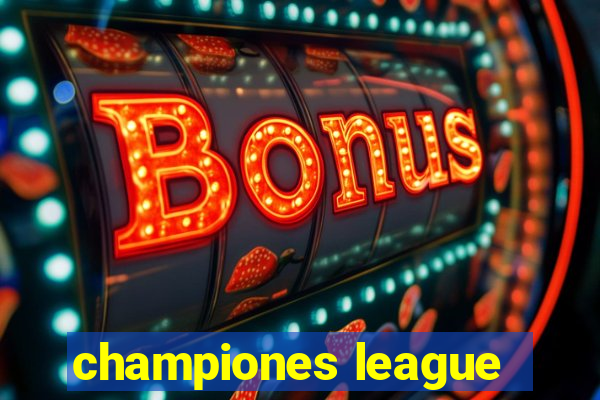 championes league