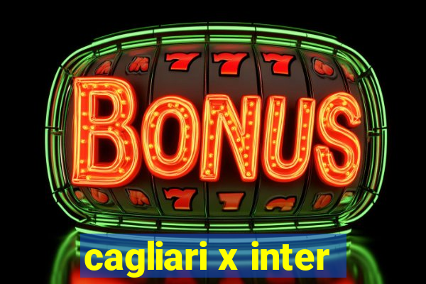 cagliari x inter