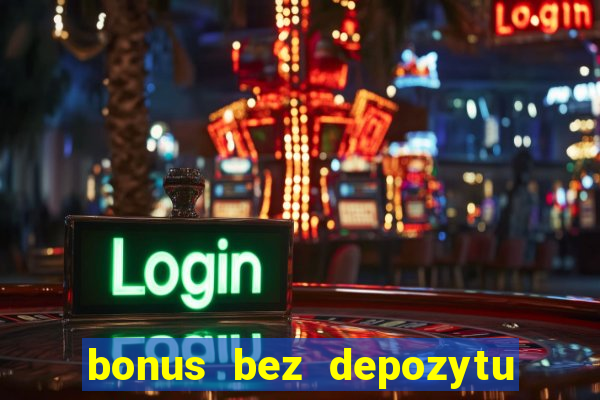 bonus bez depozytu ice casino