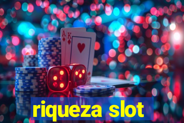 riqueza slot