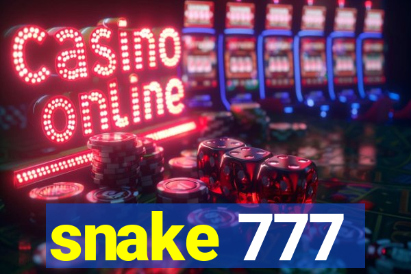 snake 777