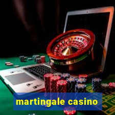 martingale casino