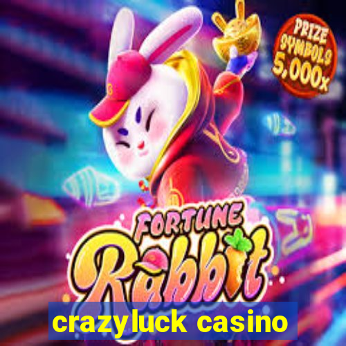 crazyluck casino