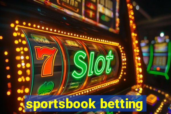 sportsbook betting