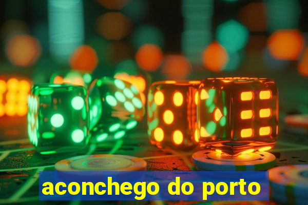 aconchego do porto