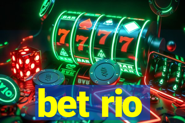 bet rio