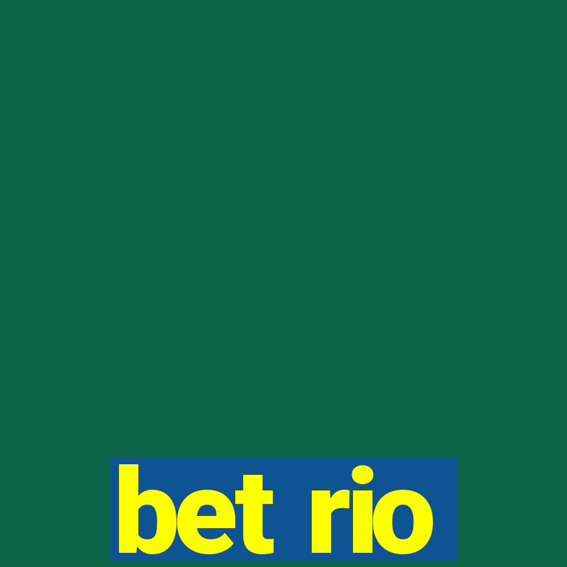 bet rio