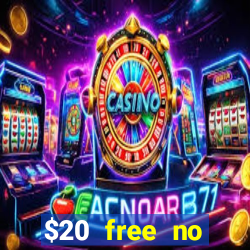 $20 free no deposit casino