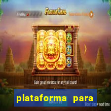 plataforma para jogar sem deposito