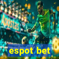 espot bet