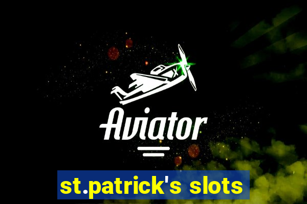 st.patrick's slots