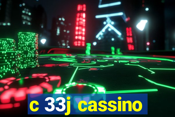 c 33j cassino