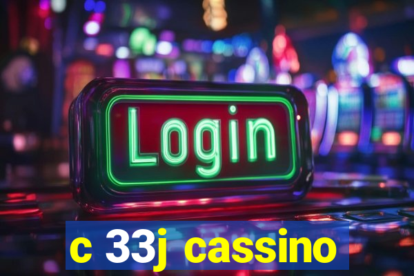 c 33j cassino