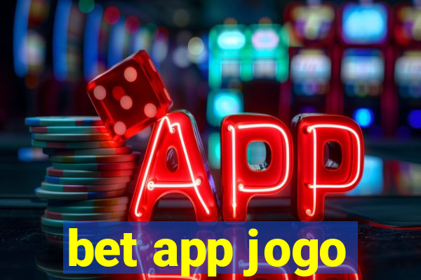 bet app jogo