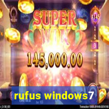 rufus windows7