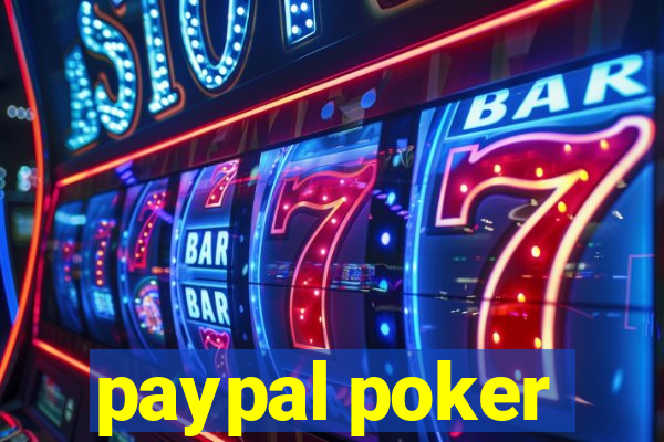 paypal poker