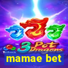 mamae bet