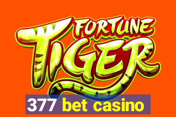 377 bet casino