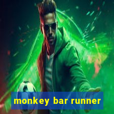 monkey bar runner