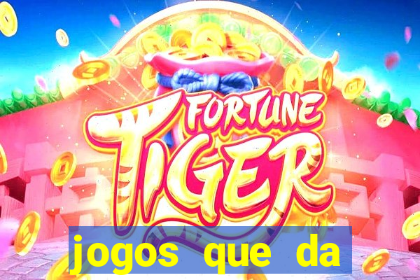 jogos que da premios de verdade