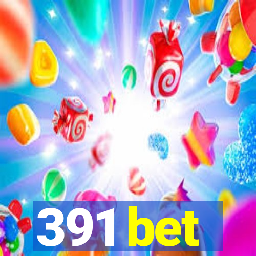 391 bet