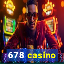 678 casino