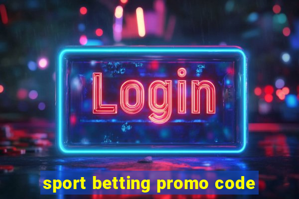 sport betting promo code